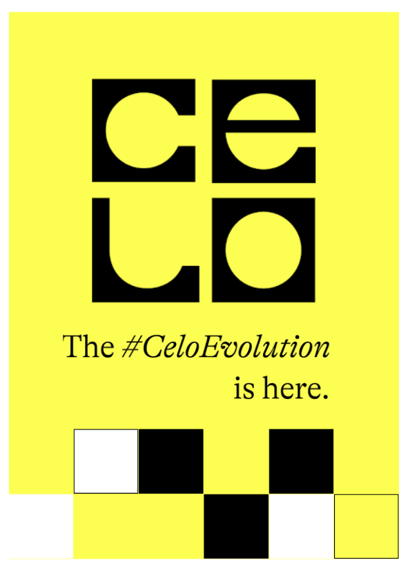 The Celo Evolution is Here